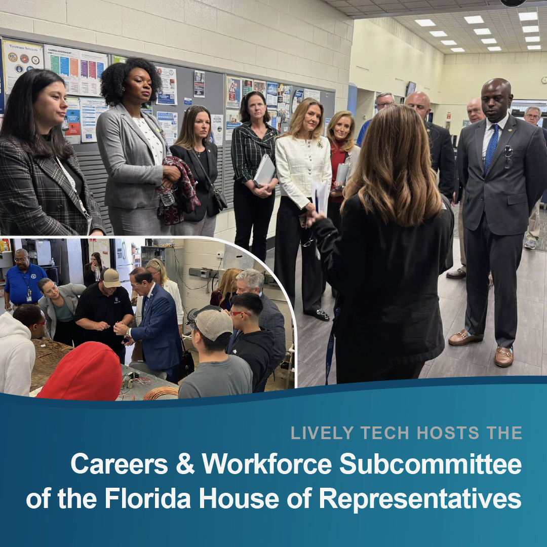 Lively Tech Hosts the Careers & Workforce Subcommittee of the Florida House of Representatives