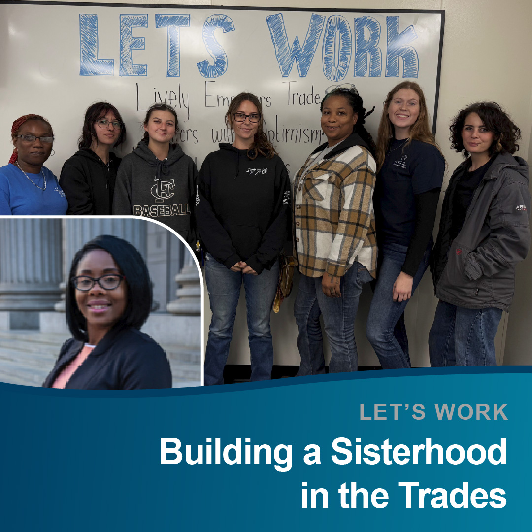 LET’S WORK: Building a Sisterhood in the Trades